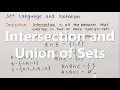 Intersection and Union of Sets
