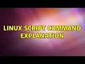 Ubuntu linux script command explanation