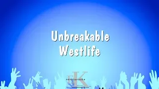 Download Unbreakable - Westlife (Karaoke Version) MP3