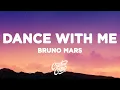 Bruno Mars - Dance With Me