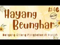Download Lagu HAYANG BEUNGHAR 46, Dongeng Enteng Mang Jaya, Carita Sunda @MangJayaOfficial