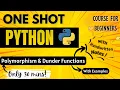 One Shot Polymorphism Dunder Functions Python for Beginners