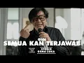 GIGI - Semua Kan Terjawab | di Gema Loka - Sounds From The Corner Session