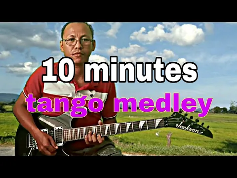 Download MP3 The best OLDIES TANGO medley guitar version instrumental cover by REN BHALS