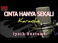 Lagu KARAOKE CINTA HANYA SEKALI IYETH BUSTAMI | VERSI KORG PA50 |