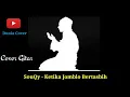 Download Lagu SouQy - Ketika jomblo bertasbih(cover gitar)