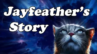 The Life of Jayfeather