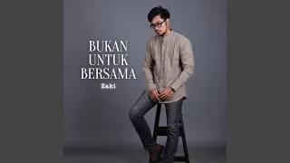 Download Bukan Untuk Bersama MP3