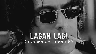 lagan lagi slowed reverb tere naam the midnight dude