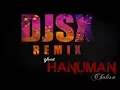 Lagu DJSX - Veer Hanuman Chalisa