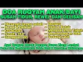 Download Lagu Ruqyah Anak/Bayi Susah Tidur, Rewel, Gelisah, Demam, Gangguan Jin Syaitan | Ayat Kursi dan Yasin