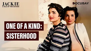 One Of A Kind Sisterhood Jackie A Tale Of Two Sisters Jacqueline Kennedy Onassis John F Kennedy 