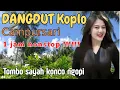 Download Lagu DANGDUT KOPLO CAMPURSARI 🎶 1 JAM NONSTOP ‼️tombo sayah konco ngopi