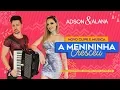 Download Lagu ADSON E ALANA - A MENININHA CRESCEU ( CLIPE OFICIAL ) sertanejo / funk / funknejo / remix 2022