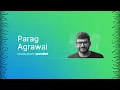 Parag Agrawal Parallel What Does the AWS of Tomorrow Look Like