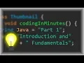 Coding in Minutes Java part 1 Introduction and Fundamentals
