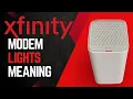 Xfinity modem lights meaning watch befor calling Xfinity 2024