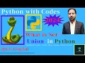 Sets Union in Python Python with Codes 2024 Urdu Hindi