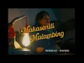 Download Lagu MAKASARILI MALAMBING - HEV ABI, KRISTINA DAWN KDAWG REMIX