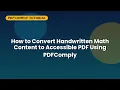 How to Convert Handwritten Math Content to Accessible PDF Using PDFComply