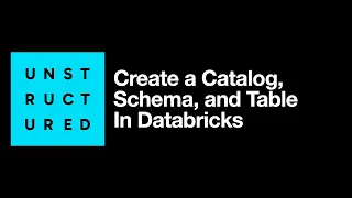 Create a Catalog Schema and Table in Databricks
