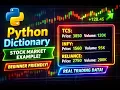 Python Dictionary Tutorial for Beginners Learn with Stock Market Data Example