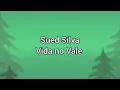 Sued Silva| Vida no Vale