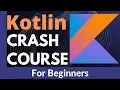 Kotlin language Crash Course core basics for beginners