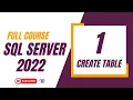 SQL Server Table Creation Tutorial