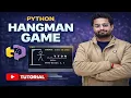 Hangman Game for Beginners in Python How to develop HANGMAN in Python