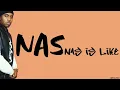 Nas - Nas Is Like (lyrics)