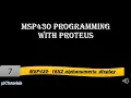 MSP430 Programming with Proteus - Interfacing of 16X2 alphanumeric display with MSP430