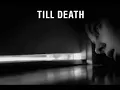 Download Lagu Till Death (2018) - Full Movie