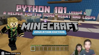 MINECRAFT PYTHON 101 Lesson 5 A Helper For The Home Agent Loops