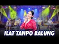 Download Lagu ILAT TANPO BALUNG ~ Era Syaqira  |  Wis ditulung malah menthung