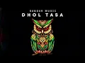 Dhol Tasa - Sabdar Music (Maharashtra Style SoundCheck(