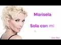 Sola con mi soledad (letra) - Marisela