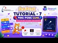 Tutorial-7-Ping Pong Game