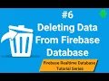 How to Delete Data From Firebase Database Android Android Firebase Part 6