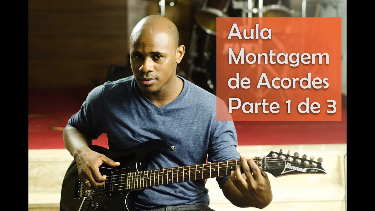 Aula Violão - Como montar qualquer acorde no violão/guitarra sem decoreba - Parte 1 de 3