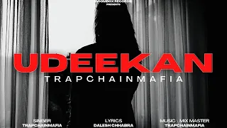 Udeekan (OFFICIAL VIDEO) | TrapChainMafia | Latest Punjabi Songs 2021