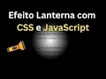 Flashlight Effect with CSS and JavaScript Interactive Flashlight Effect with Mouse and Touch