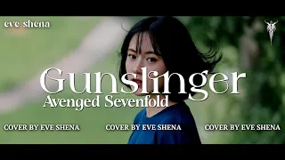 gunslinger avenged sevenfold cover by eve shena eveshenaofficial avengedsevenfold cover