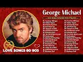 Download Lagu GEORGE MICHAEL GREATEST HITS - GEORGE MICHAEL FULL ALBUM Careless Whisper,.. #GeorgeMichael
