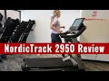 NordicTrack Commercial 2950 Treadmill Review - 2021 Model