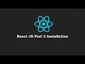 React js tutorial for beginner Part 2 Installation hindi 2020