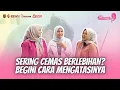 Download Lagu SERING CEMAS BERLEBIHAN? BEGINI CARA MENGATASINYA | #tentangwanita