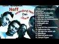 Download Lagu NAFF -FULL ALBUM SENANDUNG HATI \u0026JIWA