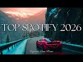 Download Lagu Trending Music 2026 🎶 Top Hits 2026 ❄️ Spotify Hits 2026 🎧 Best Songs 2026 Playlist MP3