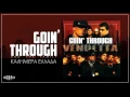Goin Through -